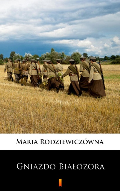 Gniazdo Bialozora - Maria Rodziewiczówna
