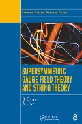 Cover-Bild zum Titel 'Supersymmetric Gauge Field Theory and String Theory' von 'D. Bailin, Alexander Love'