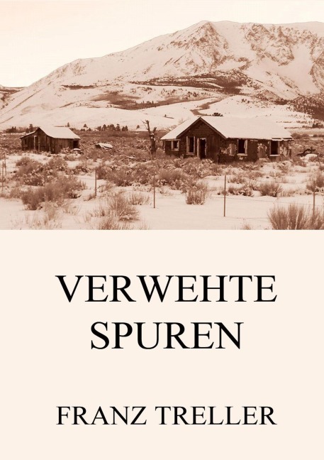 Verwehte Spuren - Franz Treller