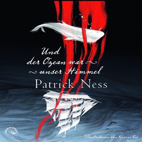 Und der Ozean war unser Himmel - Patrick Ness