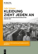 Cover-Bild zum Titel 'Kleidung zieht jeden an' von 'Julia Schnaus'