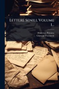 Cover-Bild zum Titel 'Lettere Senili, Volume 1...' von 'Francesco Petrarca, Giuseppe Fracassetti'