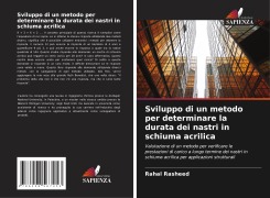 Cover-Bild zum Titel 'Sviluppo di un metodo per determinare la durata dei nastri in schiuma acrilica' von 'Rahal Rasheed'