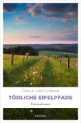 Cover-Bild zum Titel 'Tödliche Eifelpfade' von 'Carla Capellmann'