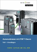 Cover-Bild zum Titel 'Automatisieren mit STEP7 Classic' von 'Jürgen Kaftan'