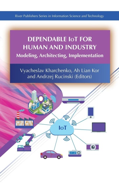 Dependable IoT for Human and Industry - 