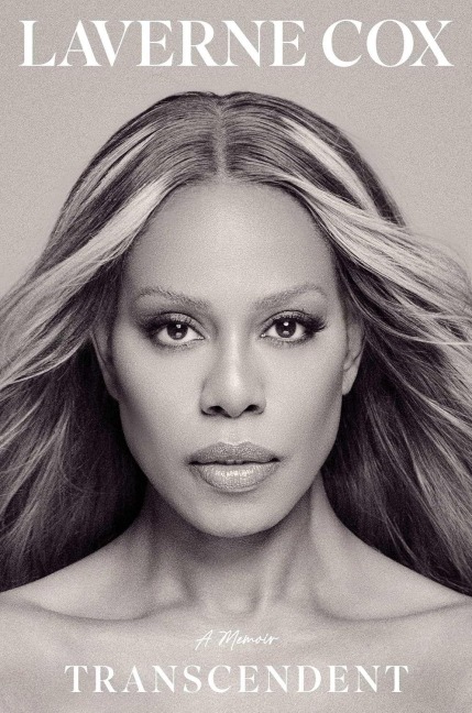 Transcendent - Laverne Cox