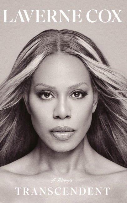 Transcendent - Laverne Cox