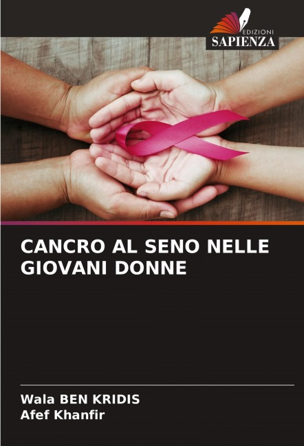 CANCRO AL SENO NELLE GIOVANI DONNE - Wala Ben Kridis, Afef Khanfir