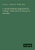 Deutsche Schmetterlingskunde für Anfänger. Nebst einer Anleitung zum Sammeln - A. Speyer, J. Schenckel, Phillipp Klier