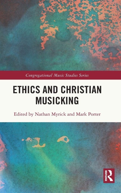 Ethics and Christian Musicking - 
