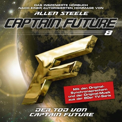 Der Tod von Captain Future (Hommage von Allen Steele) - Allen Steele