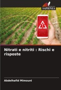 Cover-Bild zum Titel 'Nitrati e nitriti : Rischi e risposte' von 'Abdelhafid Mimouni'
