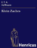 Cover-Bild zum Titel 'Klein Zaches' von 'E. T. A. Hoffmann'