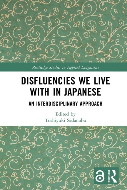 Disfluencies We Live with in Japanese - 