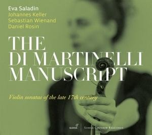 Di Martinelli-Manuskript: Violin Sonatas - Johannes Keller Eva Saladin