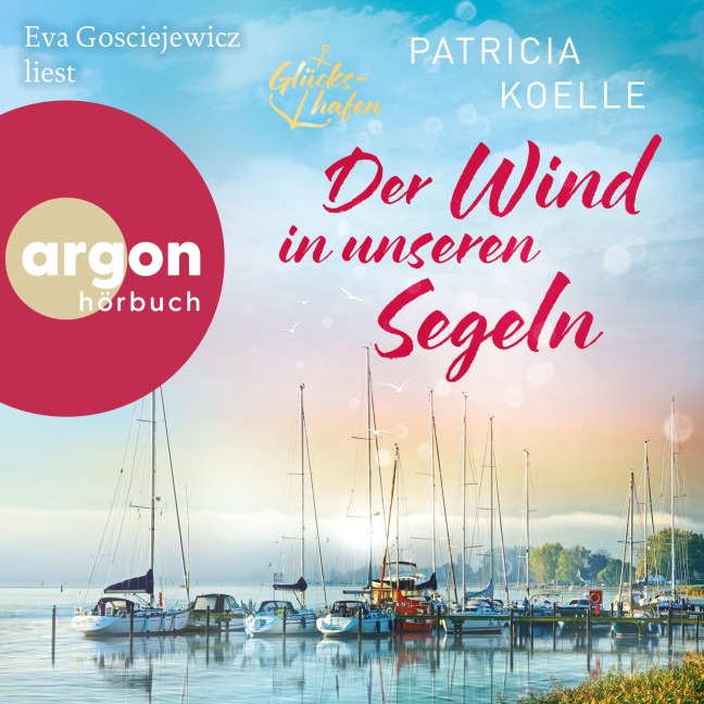 Der Wind in unseren Segeln - Patricia Koelle