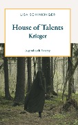 House of Talents - Lisa Schinkinger