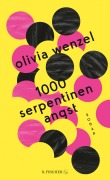 Cover-Bild zum Titel '1000 Serpentinen Angst' von 'Olivia Wenzel'