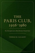 Cover-Bild zum Titel 'The Paris Club, 1956-1980' von 'Thomas M Callaghy'
