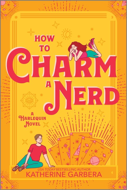 How to Charm a Nerd - Katherine Garbera