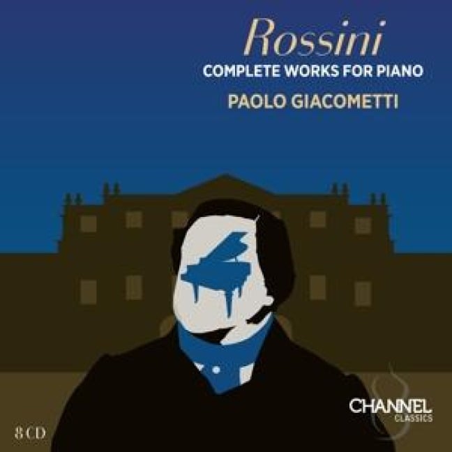 Rossini: Sämtliche Werke für Klavier - Paolo Giacometti