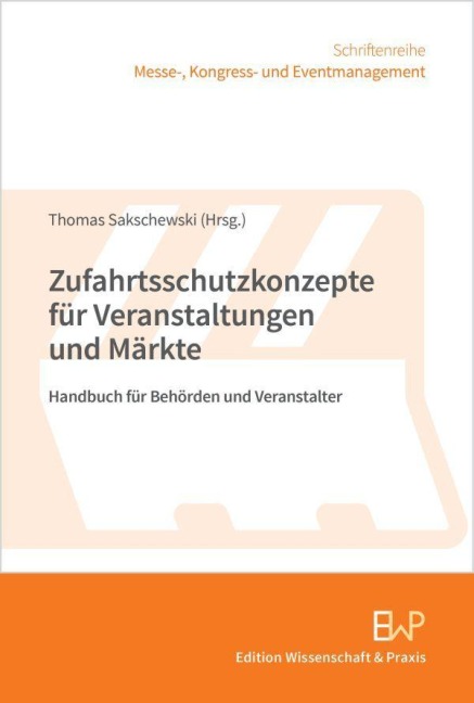 Zufahrtsschutzkonzepte für Veranstaltungen und Märkte - 