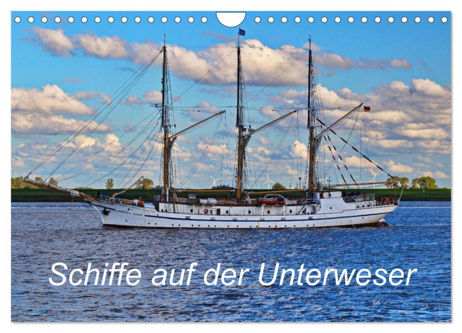 Schiffe auf der Unterweser (Wandkalender 2025 DIN A4 quer), CALVENDO Monatskalender - Christian Harms