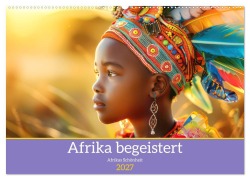 Cover-Bild zum Titel 'Afrika begeistert - Afrikas Schönheit (Wandkalender 2027 DIN A2 quer), CALVENDO Monatskalender' von 'Liselotte Brunner-Klaus'