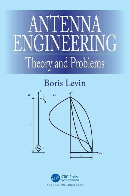 Antenna Engineering - Boris Levin