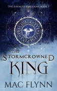 Cover-Bild zum Titel 'The Stormcrowned King: A Dragon Shifter Romance (The Ravaged Kingdoms Book 1)' von 'Mac Flynn'