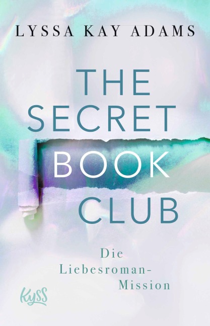 The Secret Book Club - Die Liebesroman-Mission - Lyssa Kay Adams