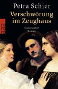 Cover-Bild zum Titel 'Verschwörung im Zeughaus' von 'Petra Schier'