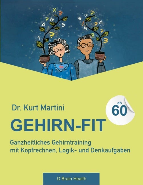 Gehirn-Fit ab 60 - Kurt Martini