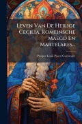 Cover-Bild zum Titel 'Leven Van De Heilige Cecilia, Romeinsche Maegd En Martelares...' von ''