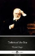 Toilers of the Sea by Victor Hugo - Delphi Classics (Illustrated) - Victor Hugo
