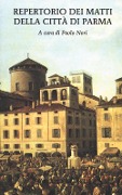 Repertorio dei matti della città di Parma - 