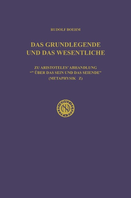 Das Grundlegende und das Wesentliche - Rudolf Boehm