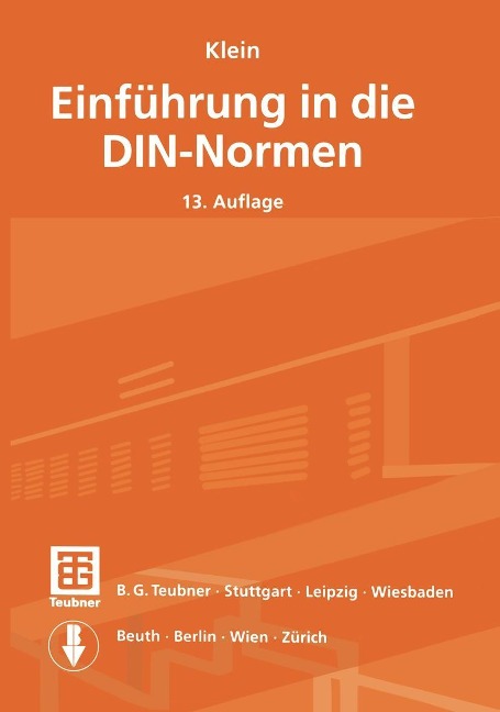 Klein Einführung in die DIN-Normen - Martin Klein