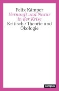 Cover-Bild zum Titel 'Vernunft und Natur in der Krise' von 'Felix Kämper'