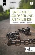 Brief an die Kolosser und an Philemon - Gerd Mankel