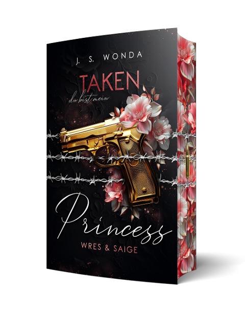 Taken Princess 1 - J. S. Wonda