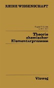 Theorie chemischer Elementarprozesse - Evgenij E. Nikitin