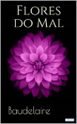 Cover-Bild zum Titel 'FLORES DO MAL - Baudelaire' von 'Charles Baudelaire'