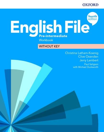 English File: Pre-Intermediate. Workbook without Key - Christina Latham-Koenig, Clive Oxenden, Jerry Lambert