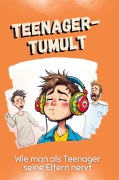 Cover-Bild zum Titel 'Teenager-Tumult' von 'Noah Richter'