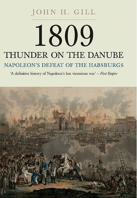 1809 Thunder on the Danube - John H Gill