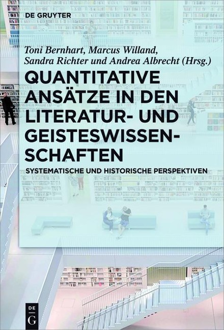 Quantitative Ansätze in den Literatur- und Geisteswissenschaften - 