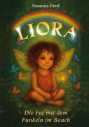 Cover-Bild zum Titel 'Liora - Die Fee mit dem Funkeln im Bauch' von 'Susanna Fürst'