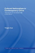 Cover-Bild zum Titel 'Cultural Nationalism in Contemporary China' von 'Yingjie Guo'